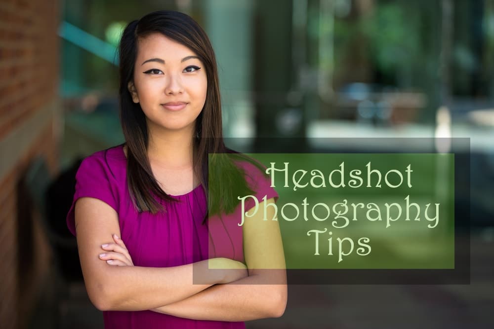 10 Professional Headshot Photography Tips To Take Perfect Head Shot