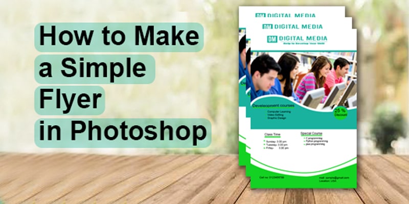 How To Make A Simple Flyer In Photoshop Graphic Experts India