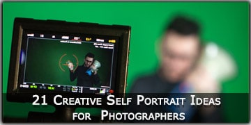 21 Creative Self Portrait Ideas for Photographers