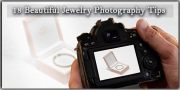18 Beautiful Jewelry Photography Tips