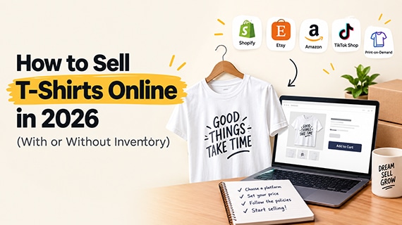 How to Sell T-Shirts Online in 2026